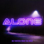 cover: Dj Kica|Dj Vavva - Alone