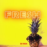 cover: Dj Kica - Fresh