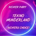 cover: Richter Party - Tekno Wunderland (Richters Choice)