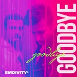 cover: Emdivity - Goodbye