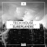 cover: Various - Tech House Sureplayers, Vol 45