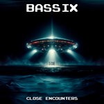 cover: Bassix - Close Encounters