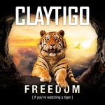 cover: Claytigo - Freedom (If You're Watching A Tiger)