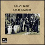 cover: Lokkhi Terra - Kande Revisited