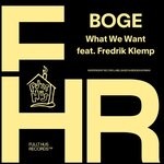 cover: Boge|Fredrik Klemp - What We Want