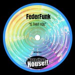 cover: Federfunk - Is That You