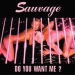 cover: Sauvage - Do You Want Me (Remixes)