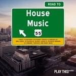 cover: Various - Road To House Music Vol 55