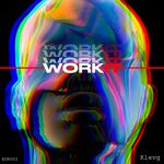 cover: Klevg|Tripm@n - Work It (Explicit)