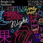 cover: Stashion - Bright Life