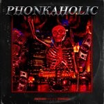 cover: Nodslie - PHONKAHOLIC