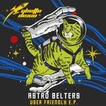 cover: Astro Belters - User Friendly