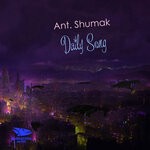 cover: Ant. Shumak - Daily Song