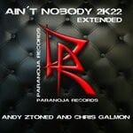 cover: Andy Ztoned|Chris Galmon - Ain't Nobody (2K22 Extended)