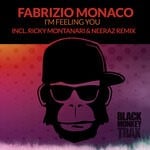 cover: Fabrizio Monaco - I'm Feeling You (Incl. Ricky Montanari & Neeraz Remix)