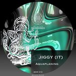 cover: Jiggy (it) - Aquaplaning (Original Mix)