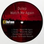 cover: Dulep - Watch Me Again