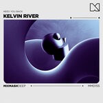 cover: Kelvin River - Need You Back