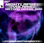 cover: Nathan Nicholson|Nightlapse|Volaris - Through The Night