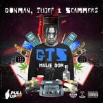 cover: Malie Don - GTS (Gunman, Thief & Scammers) (Explicit)