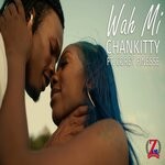 cover: Chankitty|Corey Finesse - Wah Mi