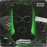 cover: Ahmat|Kasun - Turkistan