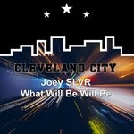 cover: Joey Slvr - What Will Be Will Be