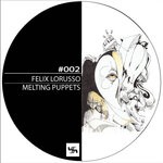 cover: Felix Lorusso - Melting Puppets EP