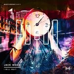 cover: Jack Wood - I Will Wait (Extended)