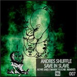 cover: Andres Shuffle - Save In Slave