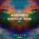 cover: Andreo - Exhale Acid EP