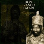 cover: Don Franco Tafari - You Loved Me