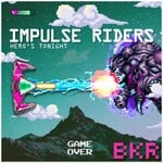 cover: Impulse Riders - Hero's Tonight