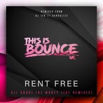 cover: Rent Free - All About The Money (The Remixes)