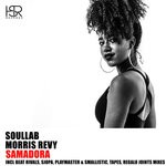 cover: Soullab|Morris Revy - Samadora (Remixes)