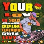 cover: Ed Solo|Deekline|General Levy - Your Love