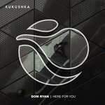 cover: Dom Ryan - Here For You