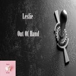 cover: Leslie - Out Of Hand (Original Mix)