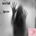 cover: Aura Fadi - Spectre (Original Mix)