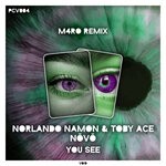 cover: M4ro|Norlando Namon & Toby Ace|Novo - You See (M4ro Remix)