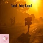 cover: Nurul - Bring Round (Original Mix)