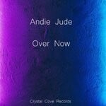 cover: Andie Jude - Over Now