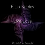 cover: Elisa Keeley - Like Love