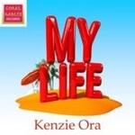 cover: Kenzie Ora - My Life (Original Mix)