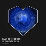 cover: My Format|Tskaya - Dance Of The Future