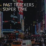 cover: Fast Trackers - Super Time