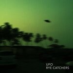 cover: Rye Catchers - UFO