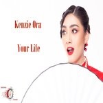 cover: Kenzie Ora - Your Life (Original Mix)