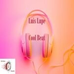 cover: Luis Lupe - Cool Beat (Original Mix)