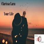 cover: Clarissa Lara - Your Life (Original Mix)